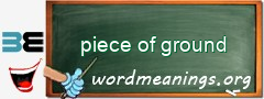 WordMeaning blackboard for piece of ground